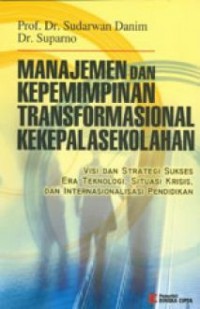 Image of Manajemen dan Kepemimpinan Transformasional Kekepalasekolahan
